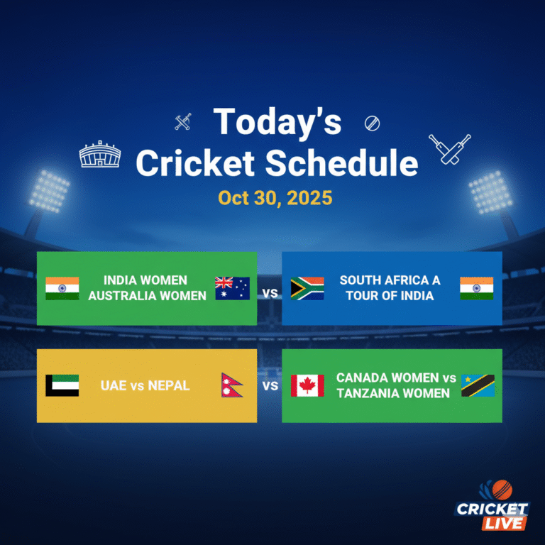 Cricket Schedule Today – October 30, 2025 | Full Match List, Timings & Venues