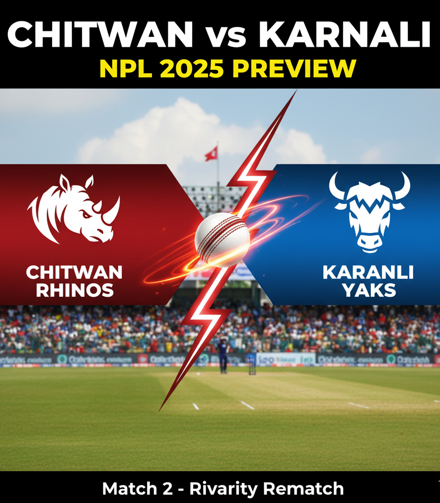 Chitwan Rhinos vs Karnali Yaks NPL 2nd Match Complete Preview